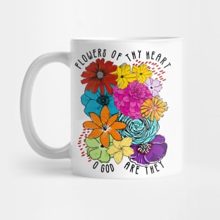 Flowers of Thy Heart Godspell Inspired Mug